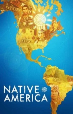 Коренные американцы (1 сезон)
